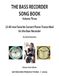THE BASS RECORDER SONG BOOK VOLUME THREE