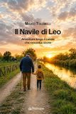 Il Navile di Leo. Avventura lungo il canale che racconta storie