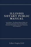 Illinois Notary Public Manual: 2026 Edition