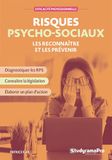 Risques psycho-sociaux: Les reconnaître et les prévenir