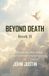 Beyond Death - Book II