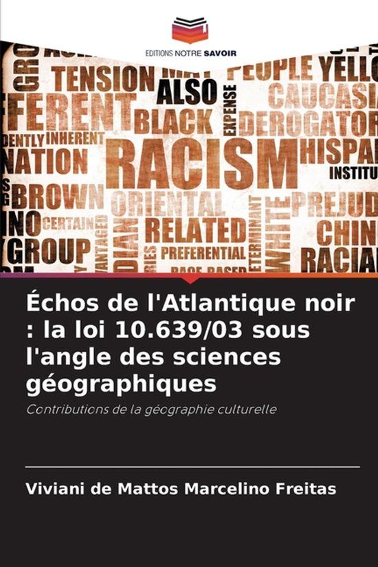Échos Editions Notre Savoir Échos de l'Atlantique noir