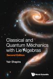 CLASSIC World Scientific Classic & Quant Mech Lie..(2nd Ed) Hardcover