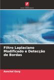Filtro Laplaciano Modificado e Detecção de Bordas