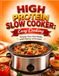 High Protein Slow Cooker: Easy Cooking: Simple One-Pot Meals with Plenty of Protein