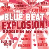 Suburban Blue Beat Explosion Vol. 2: Boogie In My Bones
