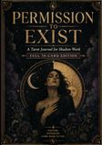 Permission to Exist: A Tarot Journal for Shadow Work