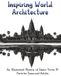 Inspiring World Architecture: An Illustrated History of Smart Trivia & Facts for Teens and Adults