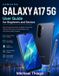 Samsung Galaxy A17 5G User Guide for Beginners and Seniors