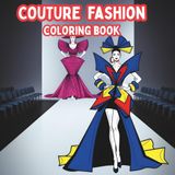 Couture Fashion Coloring Book