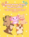 Squishy Animals Tracing Book for Toddlers