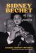Sidney Bechet My Father: Memories from the World of Jazz