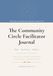 The Community Circle Facilitator Journal: A Practical Guide to Planning, Facilitating, and Reflecting on Community Circles