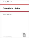 Giustizia Zanichelli Giustizia civile. Diritto delle ADR Paperback