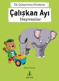 Çalışkan Ayı - Hayvanlar