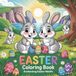 EASTER Coloring Book - Enchanting Easter Motifs