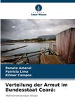 Verteilung Verlag Unser Wissen: Verteilung der Armut im Bundesstaat Ceará