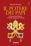Il Diarkos Il potere dei papi. Una storia millenaria tra fede, politica e autorità Paperback