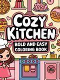 Cozy Kitchen Bold & Easy Coloring Pages