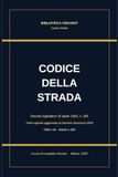 Codice della Strada: D.Lgs. 30 aprile 1992, n. 285 · Testo vigente aggiornato al Decreto Sicurezza 2026 · A cura di Leopoldo Visconti