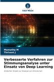 Verbesserte Verlag Unser Wissen Verbesserte Verfahren zur Stimmungsanalyse unter Einsatz von Deep Learning