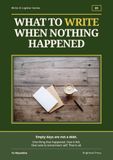 What to Write When Nothing Happened: A Gentle Journaling Guide to Ending the Day in Three Small Lines