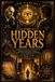 The Hidden Years: Edgar Cayce's Account of Jesus in Egypt, India, and the Mystery Schools
