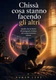 Chissà cosa stanno facendo gli altri: Quello che le Storie di Instagram rivelano sul comportamento umano
