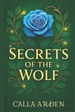 Secrets Libri GmbH Shadow and Spell Duet- Secrets of the Wolf