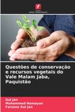 Questões OmniScriptum SRL Questões de conservação e recursos vegetais do Vale Malam Jaba, Paquistão Paperback