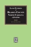Land Southern Historical Press Land Entries of Bladen County, North Carolina, 1778-1780