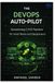 The DevOps AutoPilot