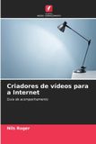 Criadores OmniScriptum SRL Criadores de vídeos para a Internet: Guia de acompanhamento