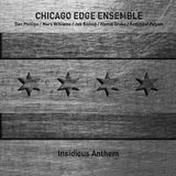 Sonic Rendezvous Chicago Edge Ensemble - Insidious Anthem (CD)