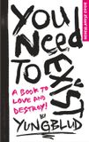Yungblud You Need to Exist