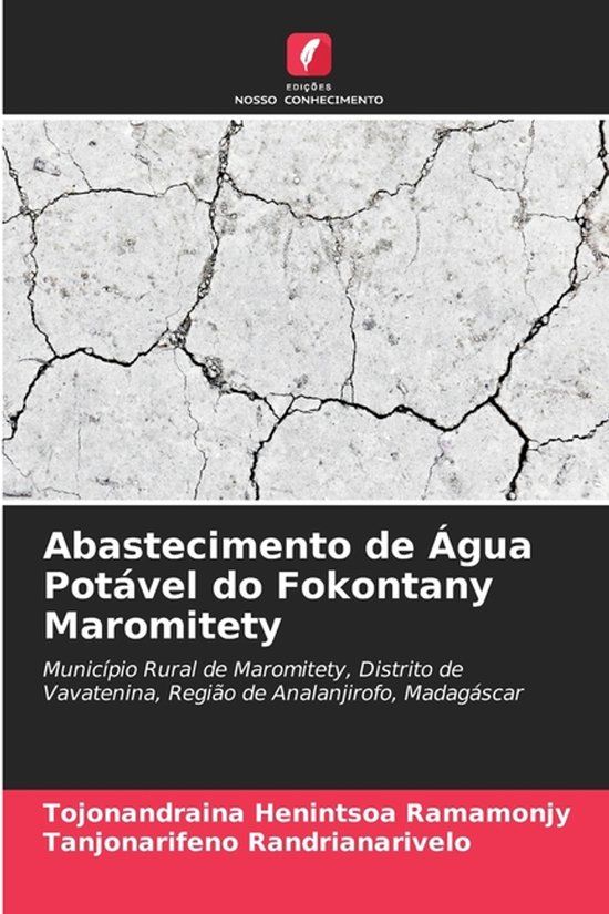 Abastecimento Edicoes Nosso Conhecimento Abastecimento de Água Potável do Fokontany Maromitety