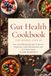 The Gut Health Cookbook for Women Over 40