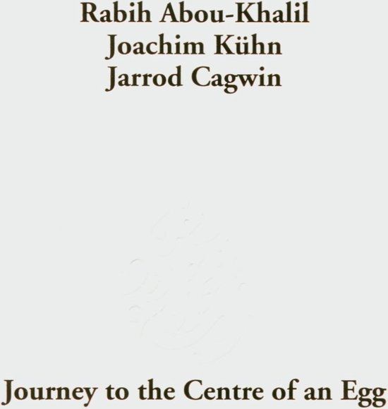 Journey Enja Records Rabih Abou-Khalil & Joachim Kuhn - Journey To The Centre Of An Egg (CD)