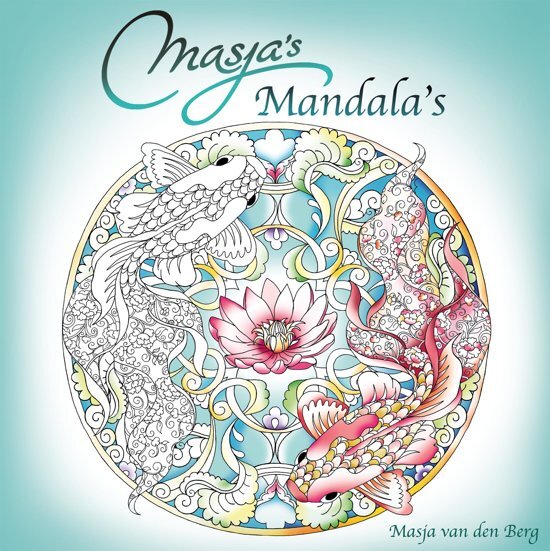 Masja Van Den Berg Masja's Mandala's Kleurboek voor volwassenen