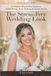 The Stress-Free Wedding Look: A Complete Step-by-Step Guide to Bridal Beauty, Hair, Makeup & Groom Styling