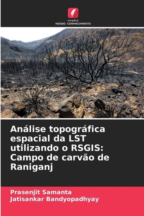 Análise Edicoes Nosso Conhecimento Análise topográfica espacial da LST utilizando o RSGIS Paperback