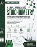 A Simple Approach to Stoichiometry – Advanced Methods and Applications