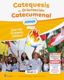 Catequesis de Orientación Catecumenal Nivel 3 Junior: 12 - 13 años