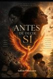 Antes Libri GmbH Antes de decir si Paperback