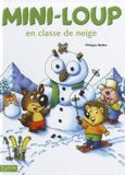 Mini-Loup Mini-Loup En Classe de Neige