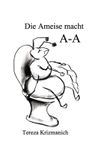 Die Tredition Die Ameise macht A-A
