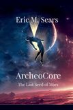 Archeocore The World of Archeocore