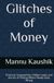 Glitches of Money: Financial Irregularities, Hidden Leaks, and the Art of Finding Where Money Goes Wrong