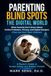 Parenting Blind Spots: The Digital World