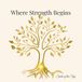 Where Strength Begins Root Chakra Guided Journal